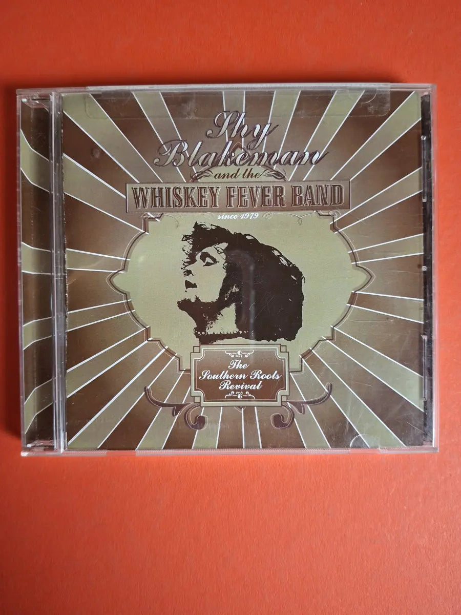 Shy Blakeman & The Whiskey Fever Band – The Southern Roots Revival