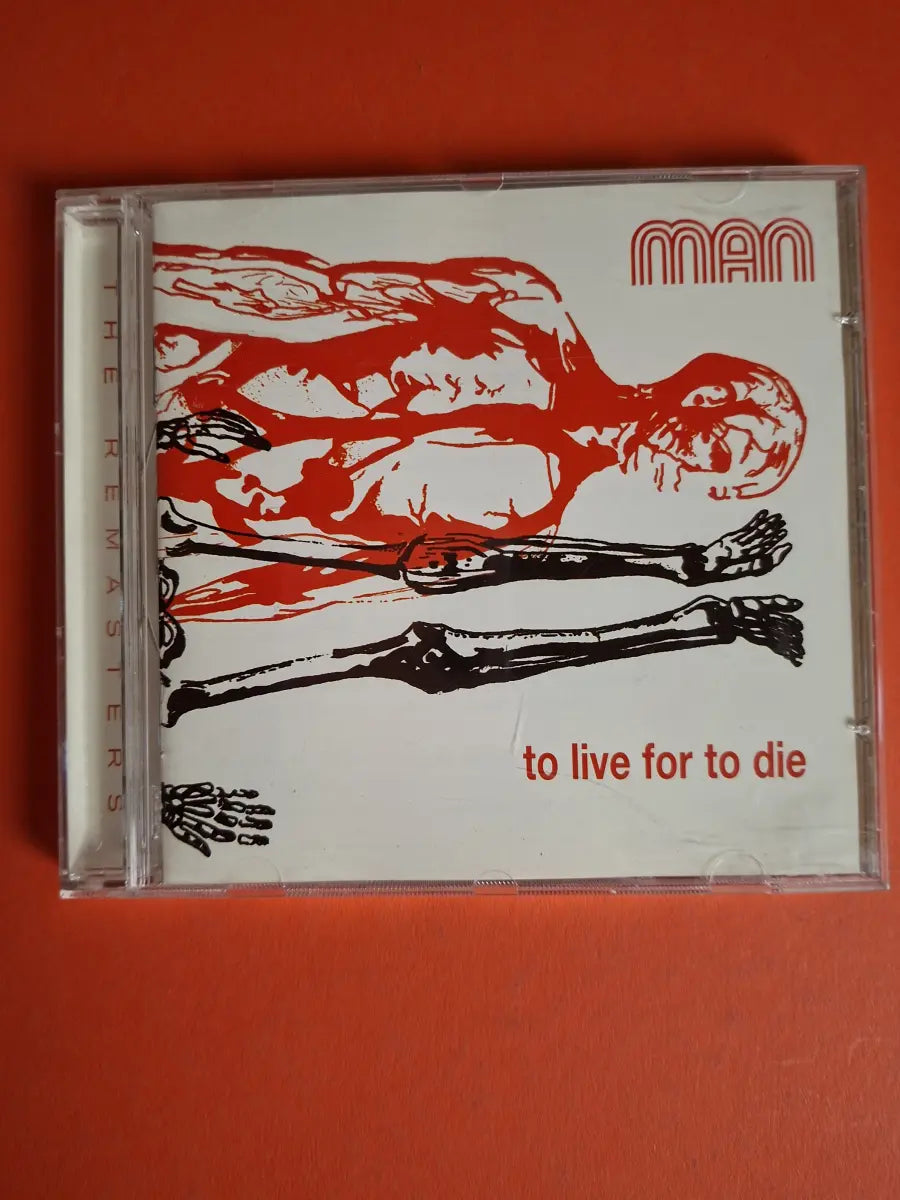 Man – To Live For To Die