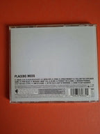 Placebo – Meds