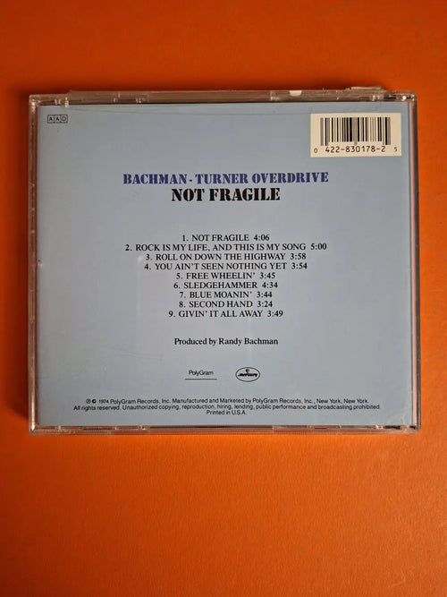 Bachman-Turner Overdrive – Not Fragile