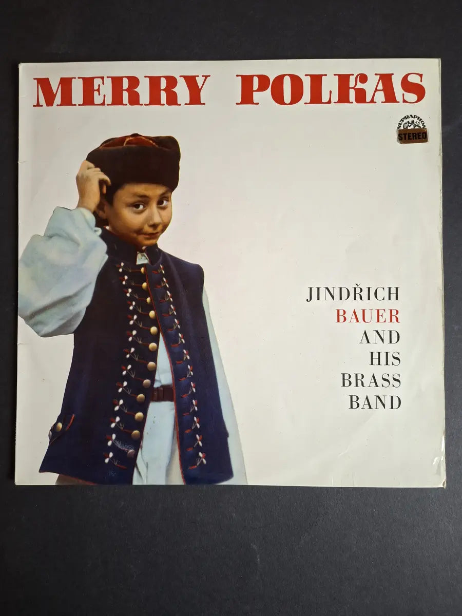 Jindřich Bauer And His Brass Band – Merry Polkas