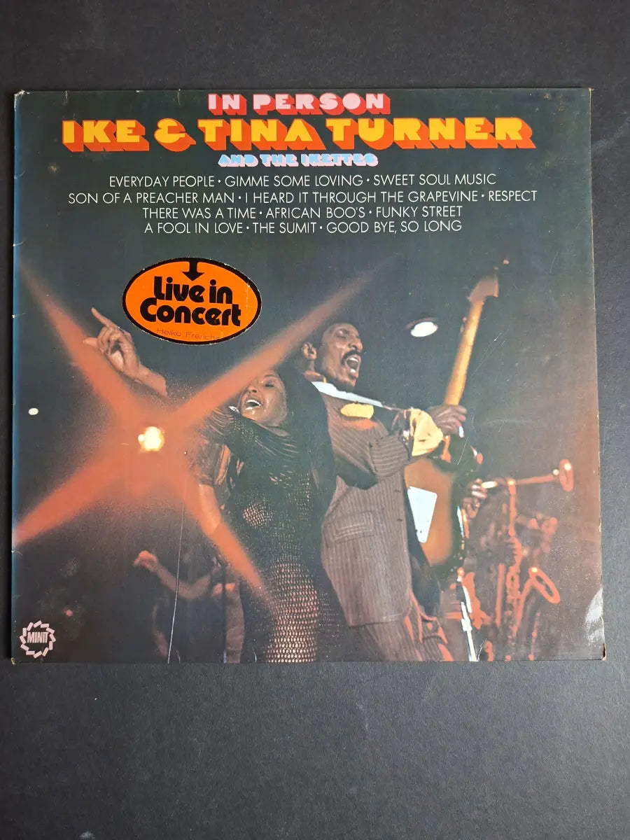 Ike & Tina Turner And The Ikettes – In Person