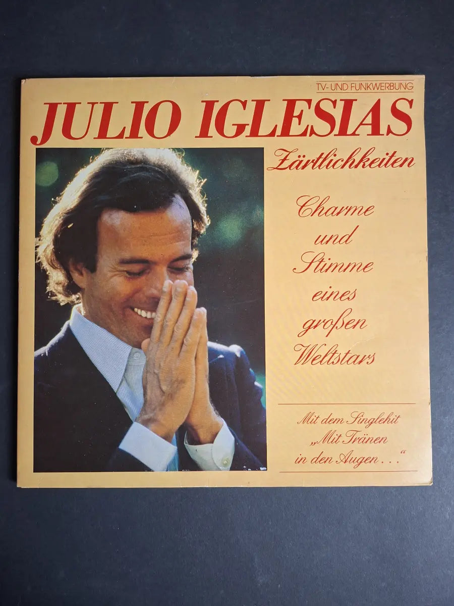 Julio Iglesias – Zärtlichkeiten