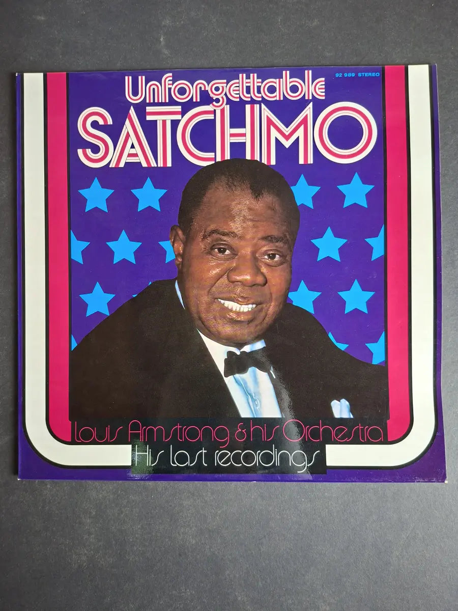 Louis Armstrong & His Orchestra – His Last Recordings - Unforgettable Satchmo
