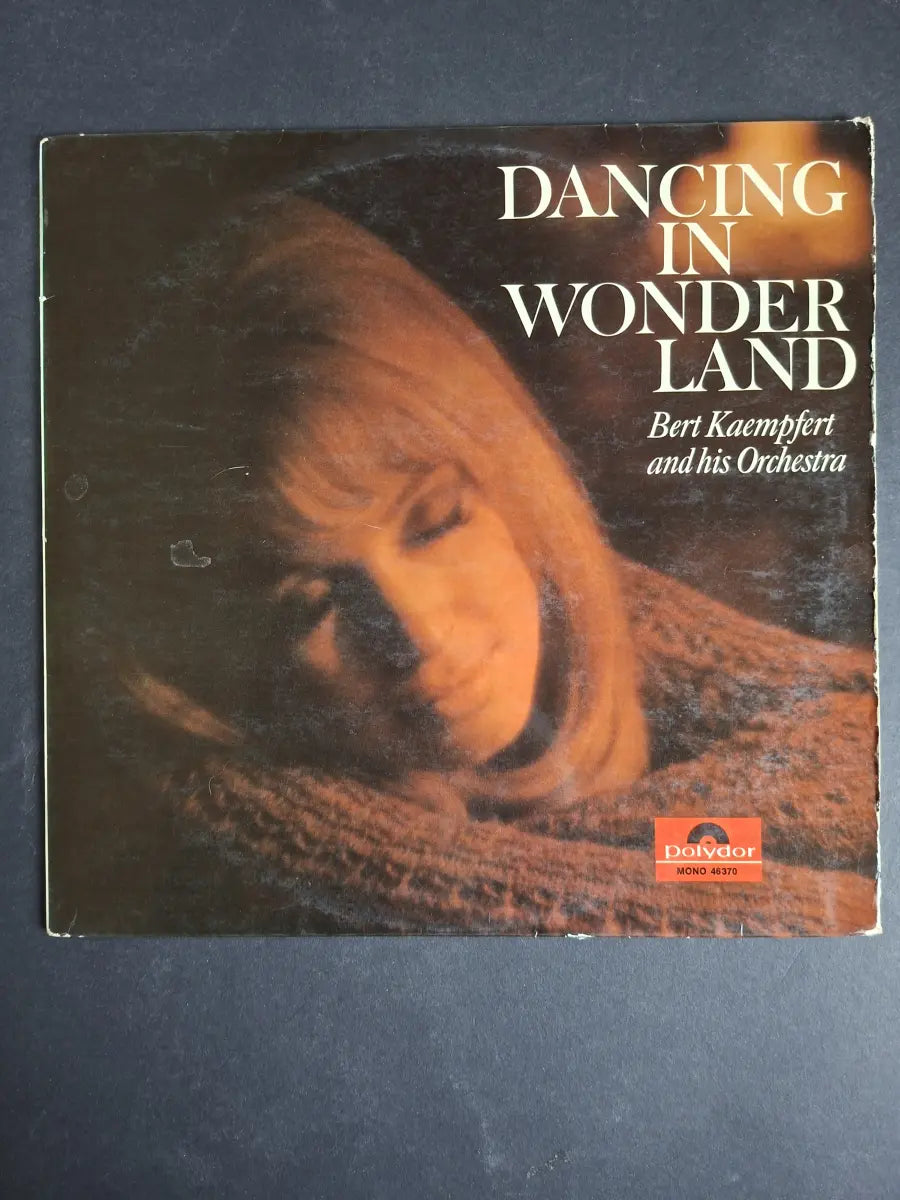 Bert Kaempfert And His Orchestra – Dancing In Wonderland