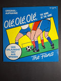 The Fans – Olé, Olé, Olé (The Name Of The Game)