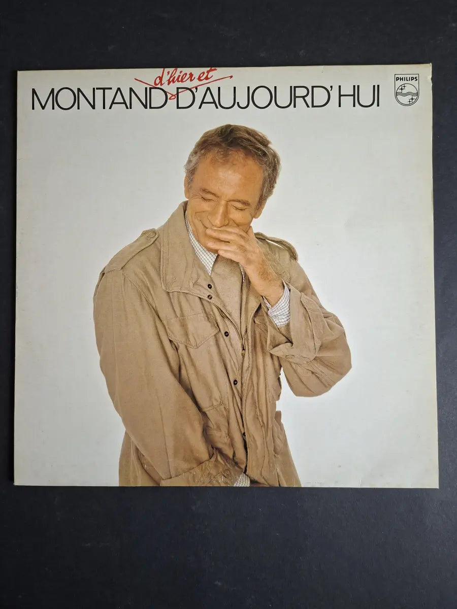 Yves Montand – Montand D'hier Et D'aujourd'hui