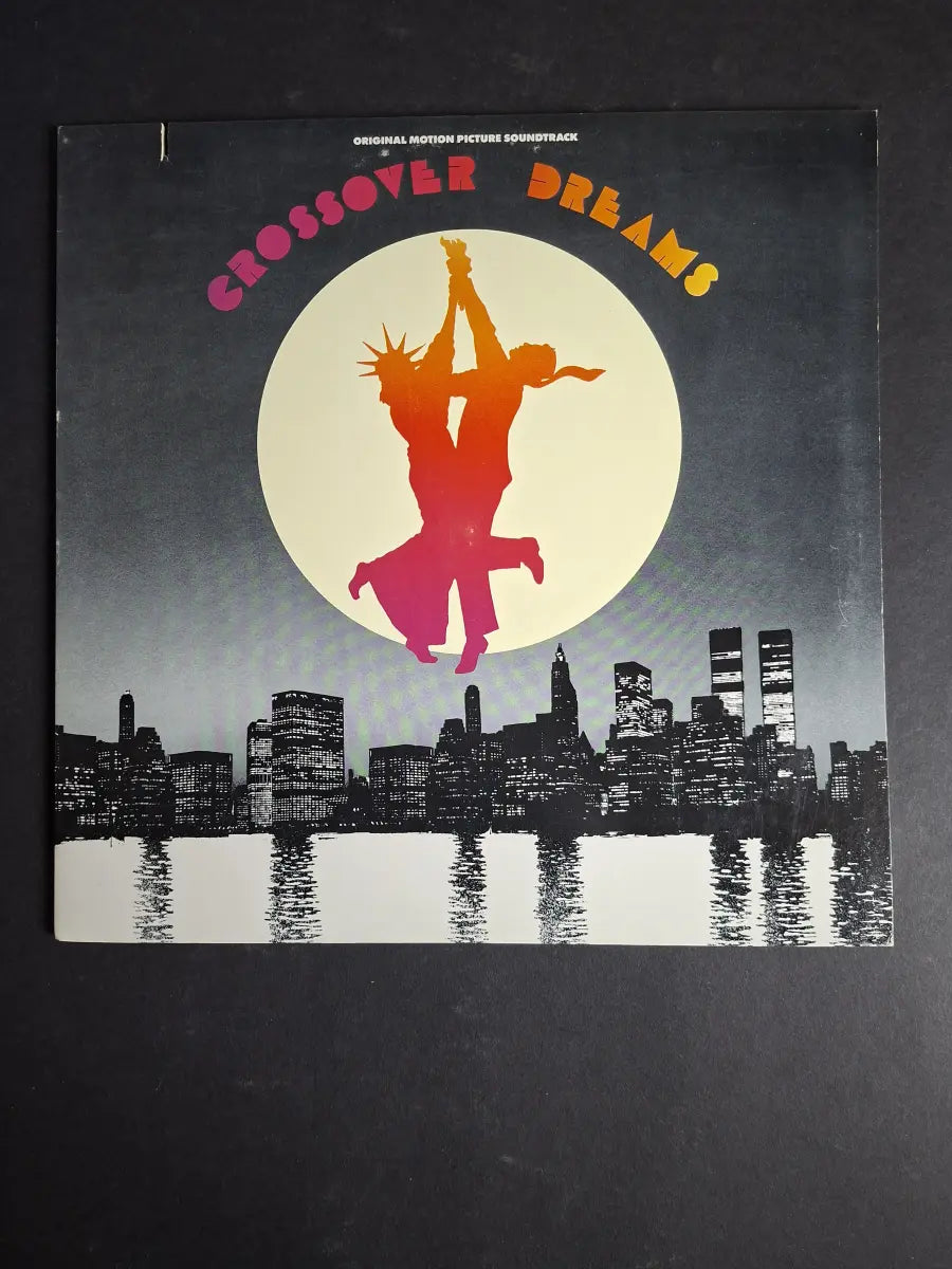 Crossover Dreams (Original Motion Picture Soundtrack)