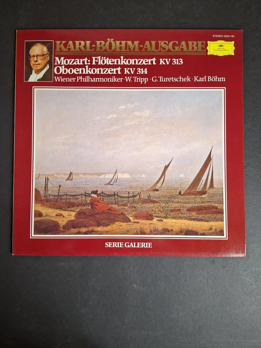 Wolfgang Amadeus Mozart - Karl Böhm / Wiener Philharmoniker / G. Turetschek / W. Tripp – Flötenkonzert KV 313 / Oboenkonzert KV 314