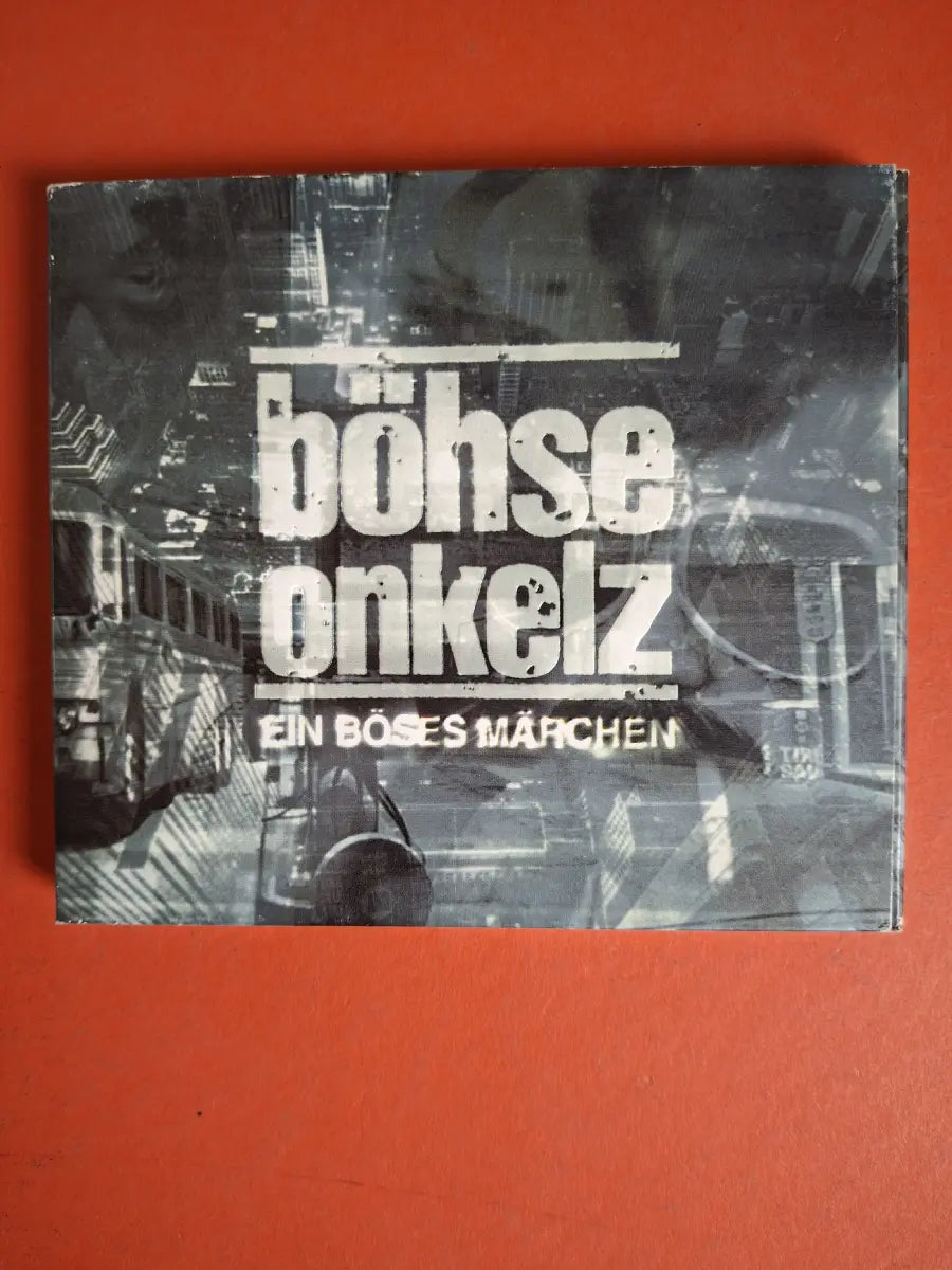 Böhse Onkelz – Ein Böses Märchen ...Aus Tausend Finsteren Nächten