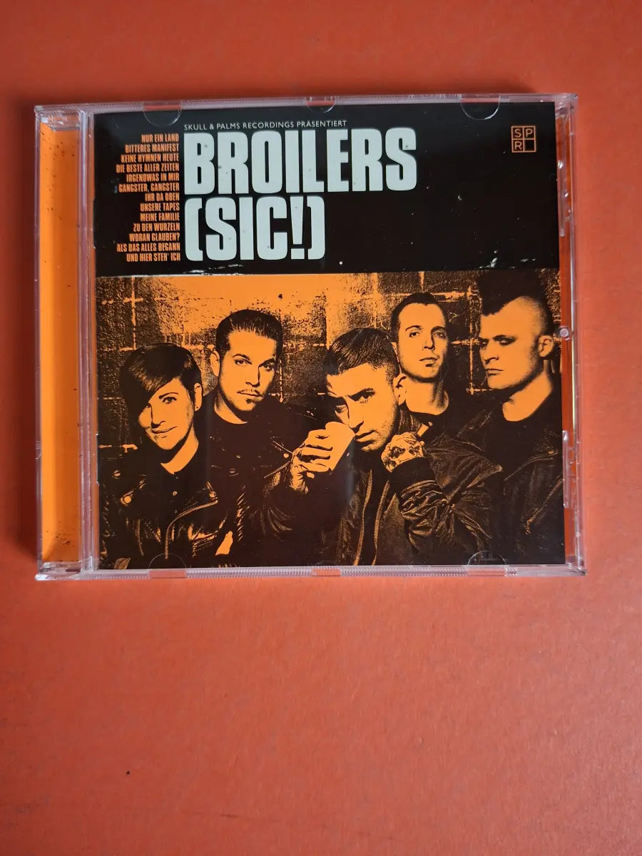 Broilers – (Sic!)