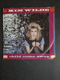 Kim Wilde – Child Come Away