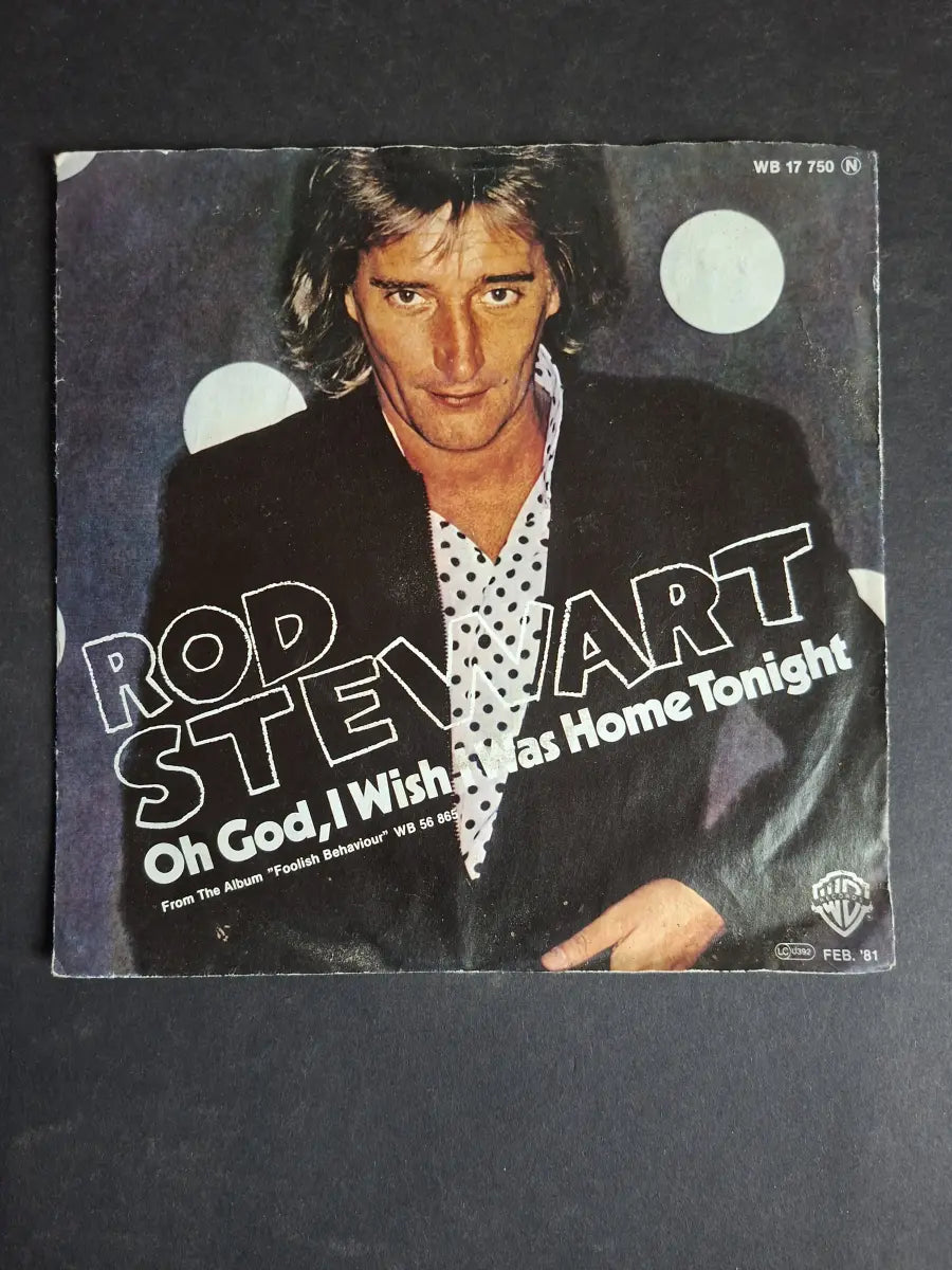 Rod Stewart – Oh God, I Wish I Was Home Tonight