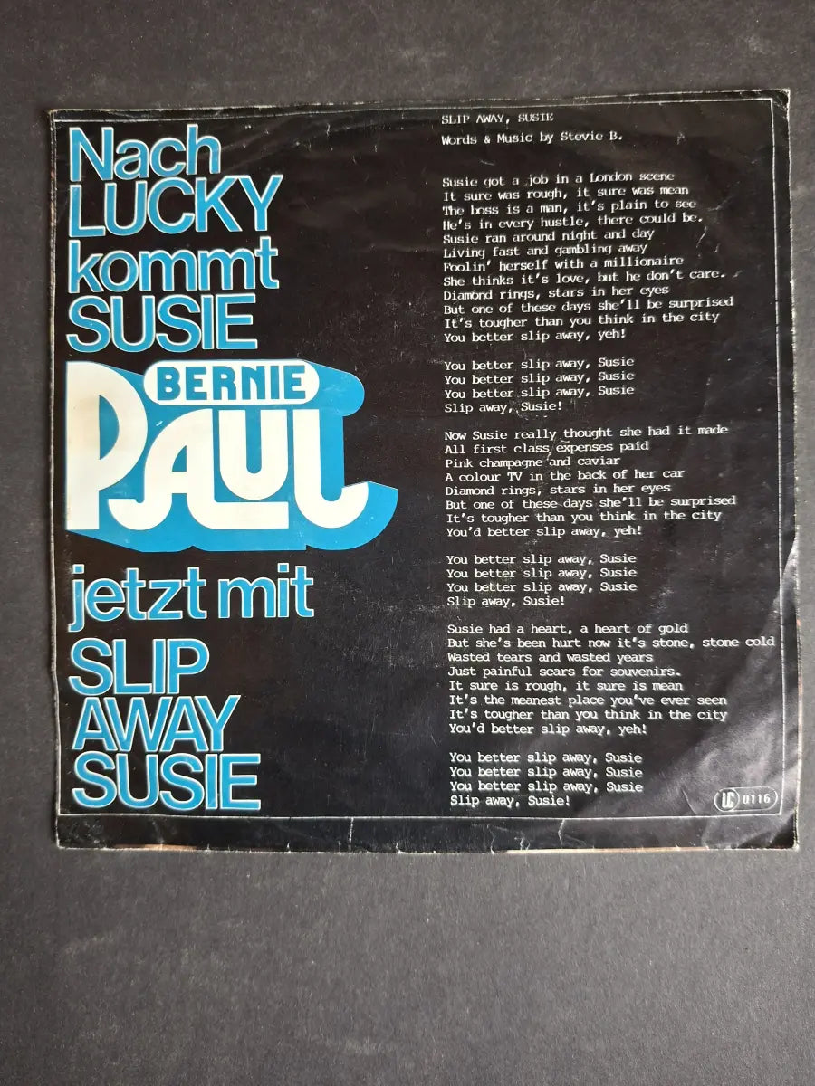 Bernie Paul – Slip Away Susie / Down At The Truck Stop