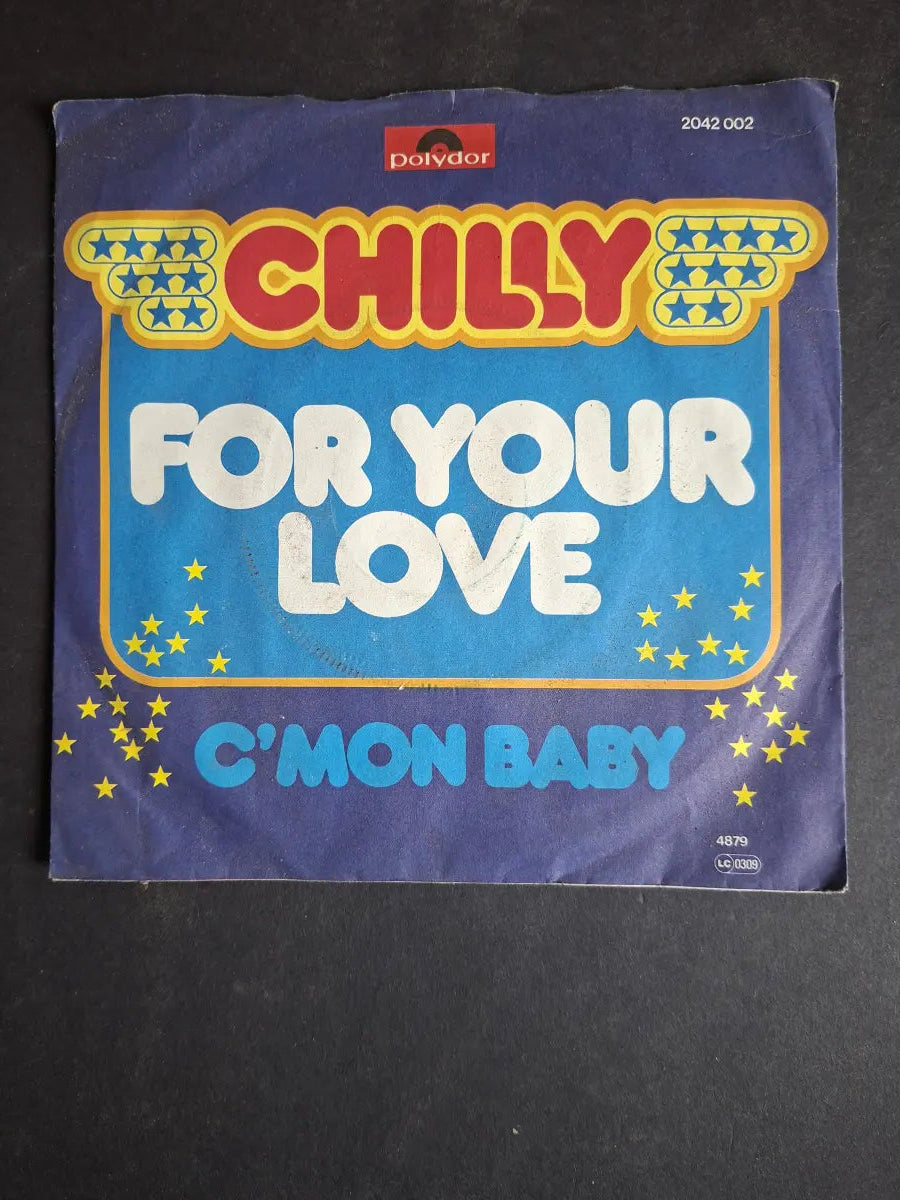 Chilly – For Your Love