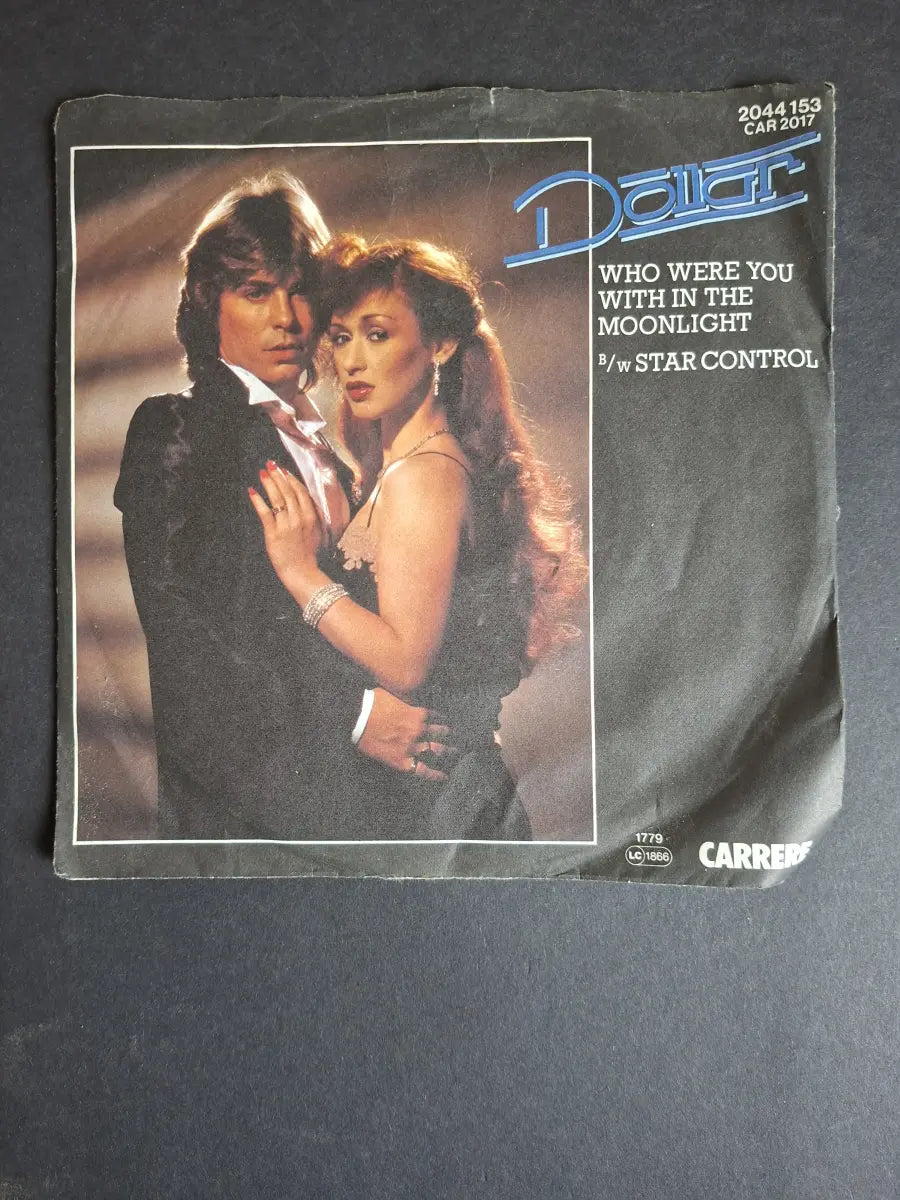 Dollar – Who Were You With In The Moonlight b/w Star Control