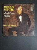 Johnny Winter – Mind Over Matter