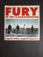 Fury In The Slaughterhouse – Trapped Today, Trapped Tomorrow