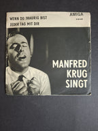 Manfred Krug – Wenn Du Traurig Bist / Jeder Tag Mit Dir