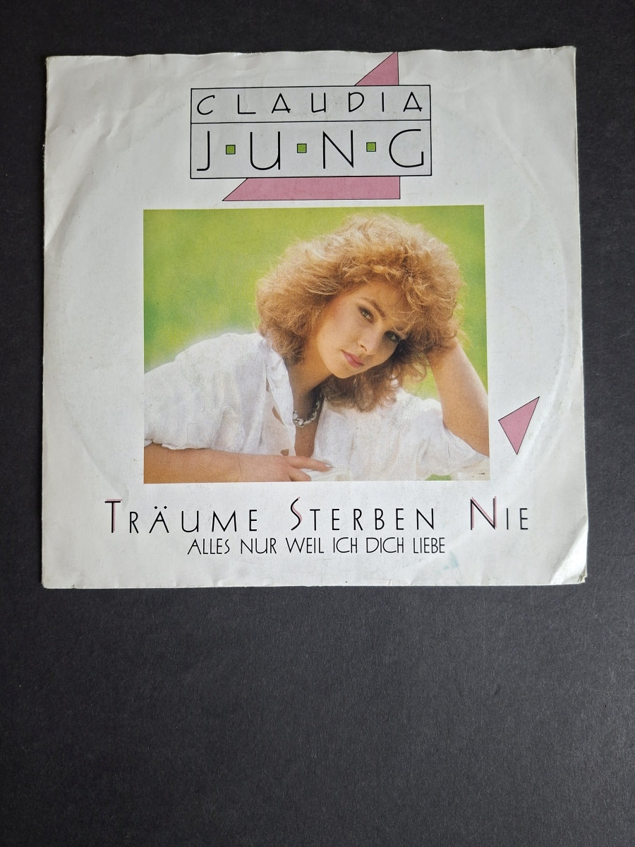 Claudia Jung – Träume Sterben Nie