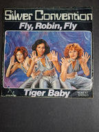 Silver Convention – Fly, Robin, Fly / Tiger Baby