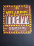 Wishful Thinking – Hiroshima