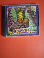 Burnt Noodle ‎– The Noodle And The Damage Done
