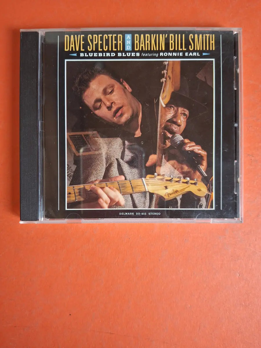 Dave Specter And Barkin' Bill Smith Featuring Ronnie Earl – Bluebird Blues