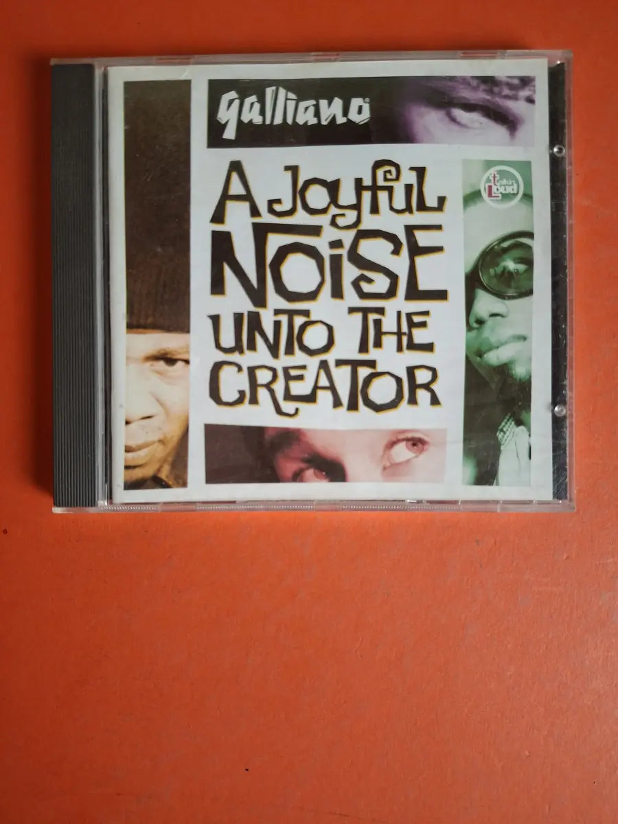 Galliano – A Joyful Noise Unto The Creator