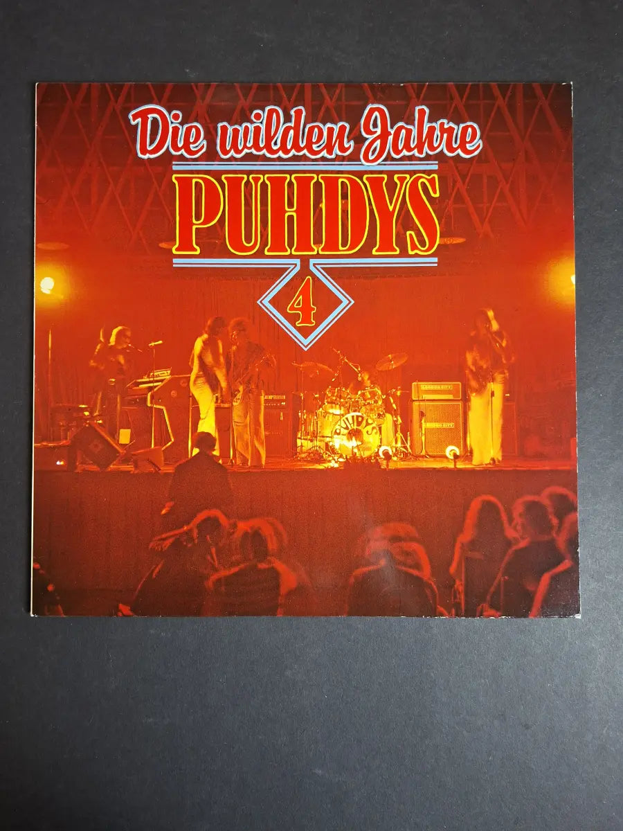 Puhdys – Puhdys 4 - Die Wilden Jahre