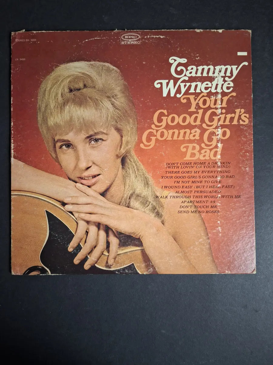 Tammy Wynette – Your Good Girl's Gonna Go Bad