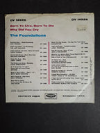 The Foundations – Born To Live, Born To Die / Why Did You Cry