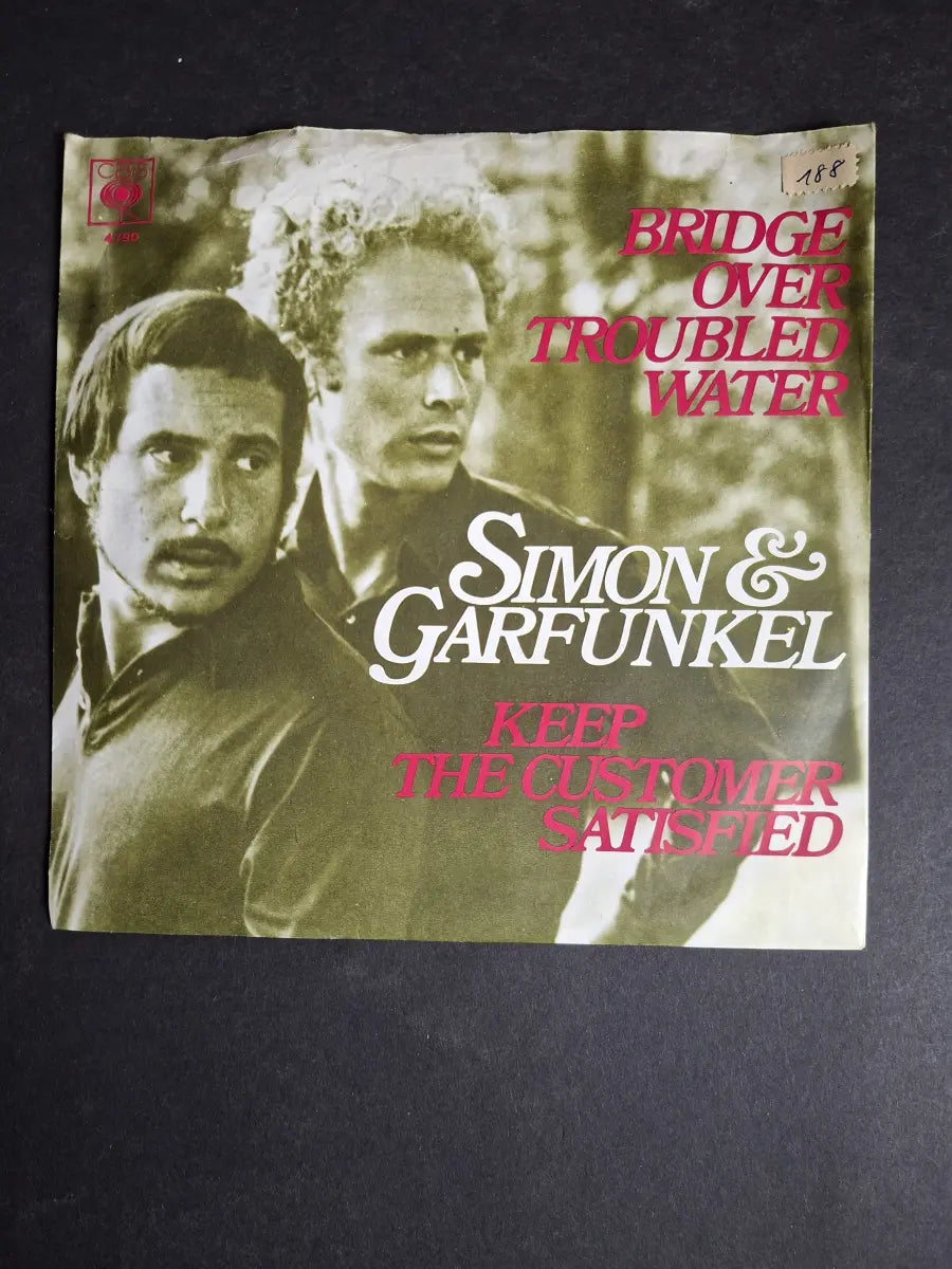 Simon & Garfunkel – Bridge Over Troubled Water / Keep The Customer Satisfied