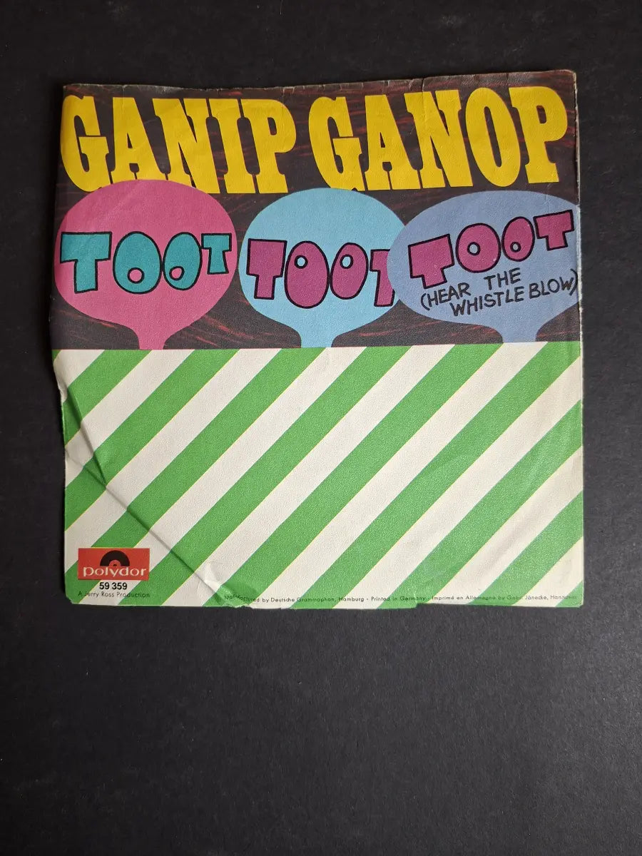 Ganip Ganop – Toot Toot Toot (Hear The Whistle Blow)