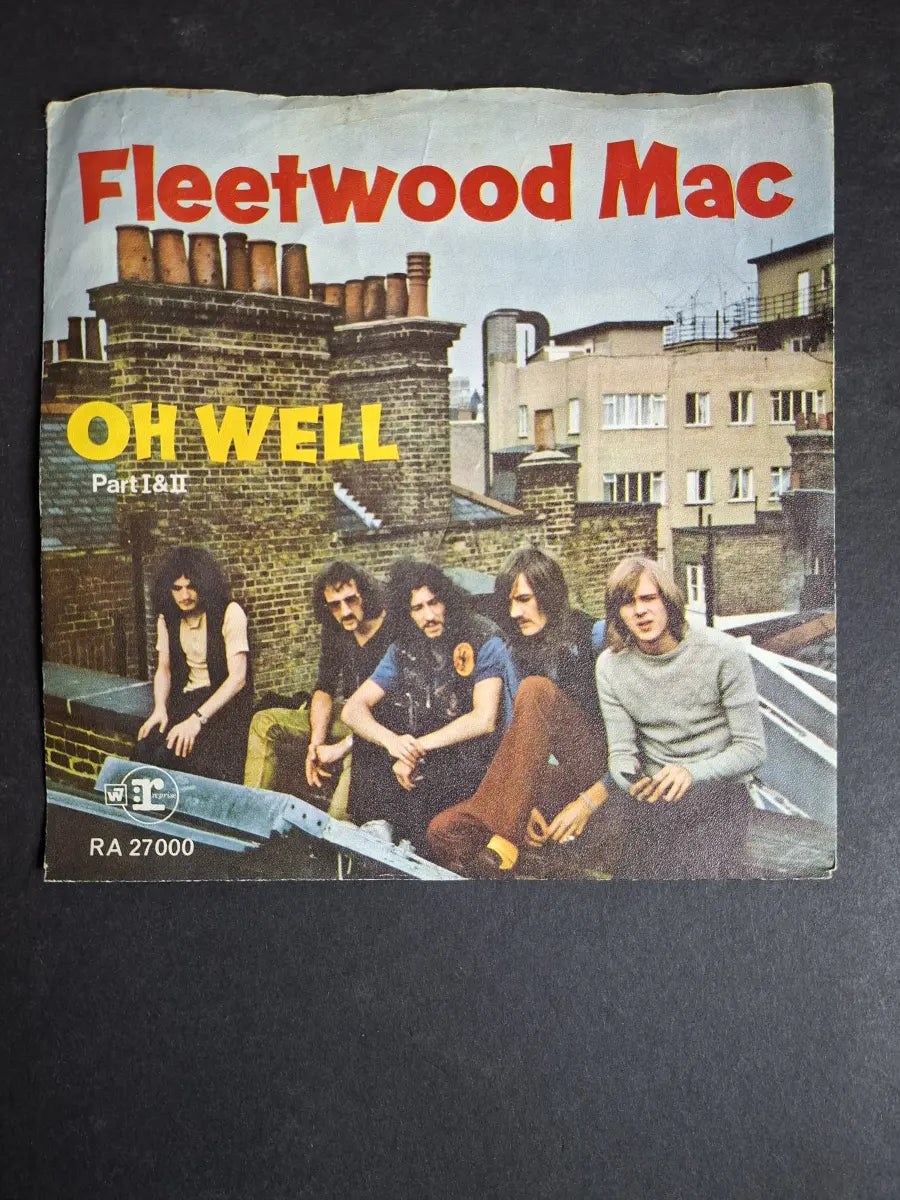 Fleetwood Mac ‎– Oh Well (Part I & II)