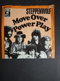 Steppenwolf ‎– Move Over / Power Play
