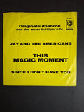 Jay And The Americans – This Magic Moment