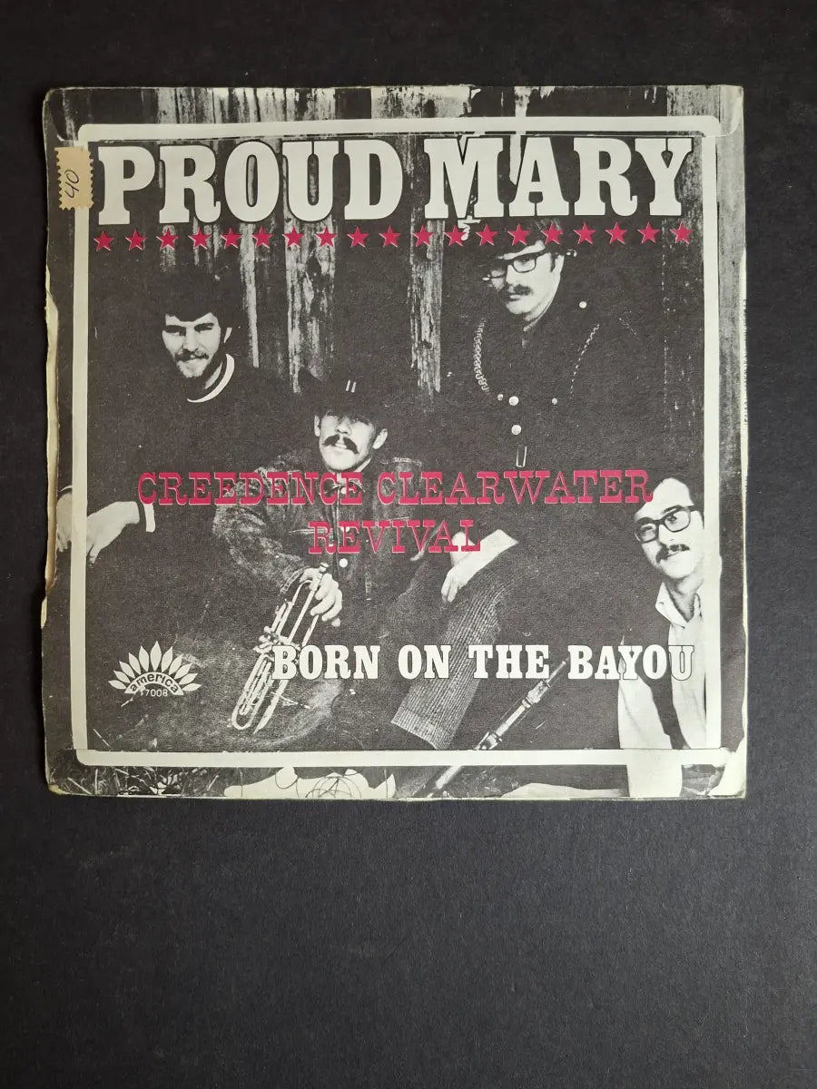 Creedence Clearwater Revival ‎– Proud Mary