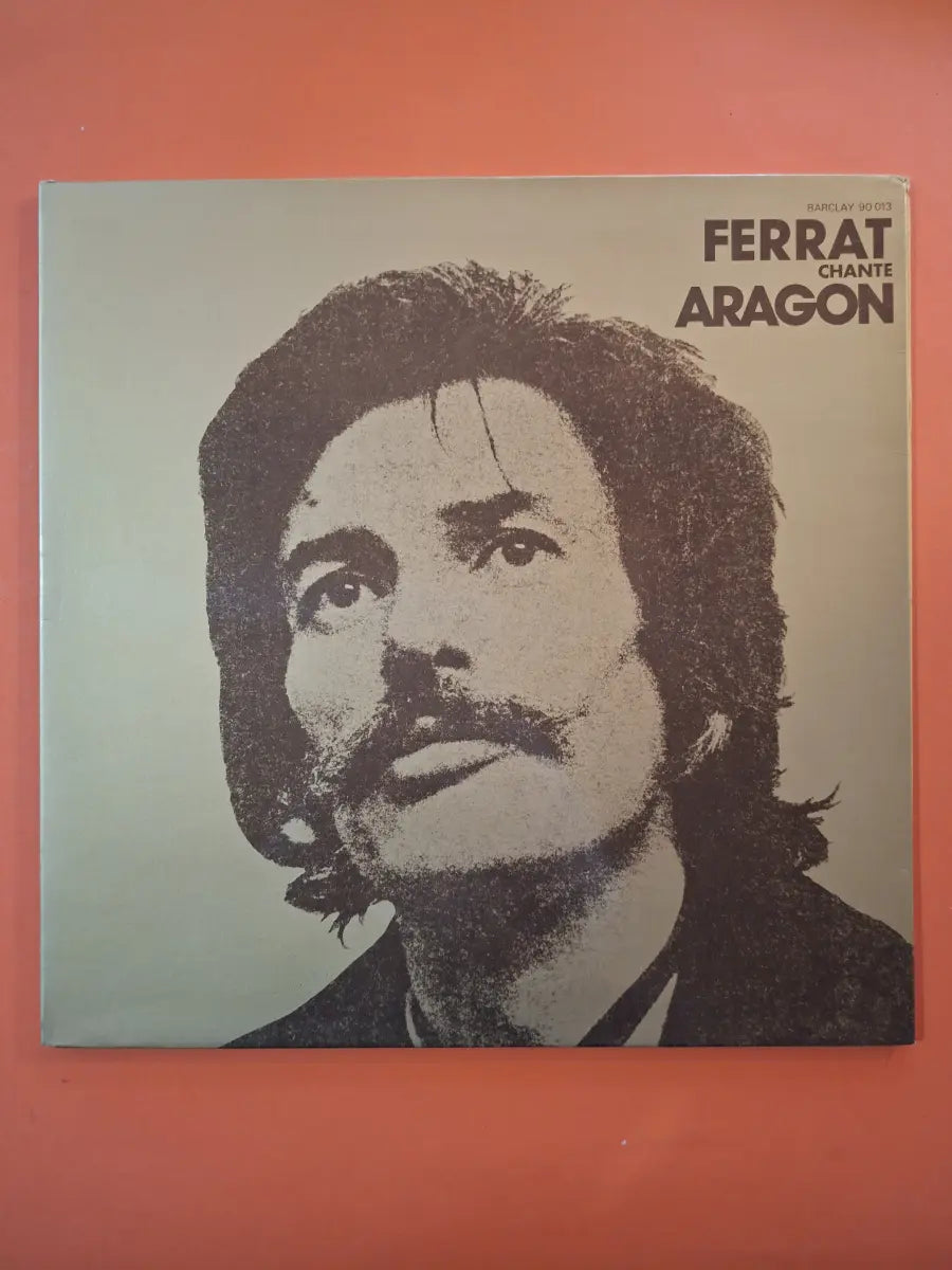 Jean Ferrat – Ferrat Chante Aragon