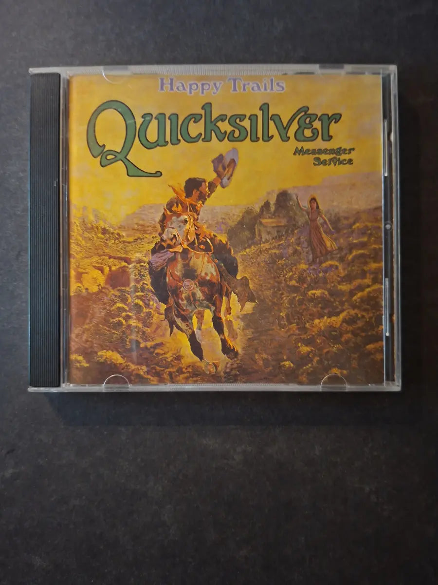 Quicksilver Messenger Service – Happy Trails