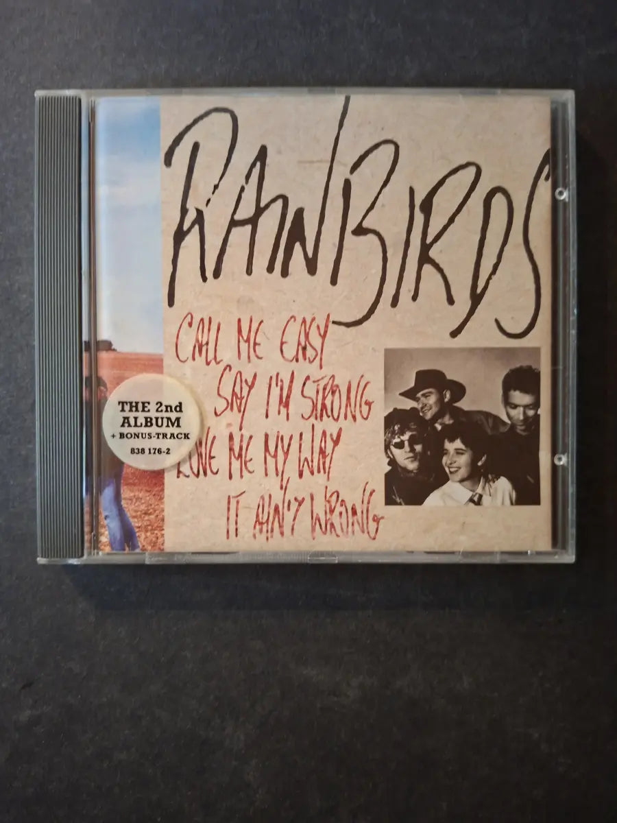 Rainbirds – Call Me Easy Say I'm Strong Love Me My Way It Ain't Wrong