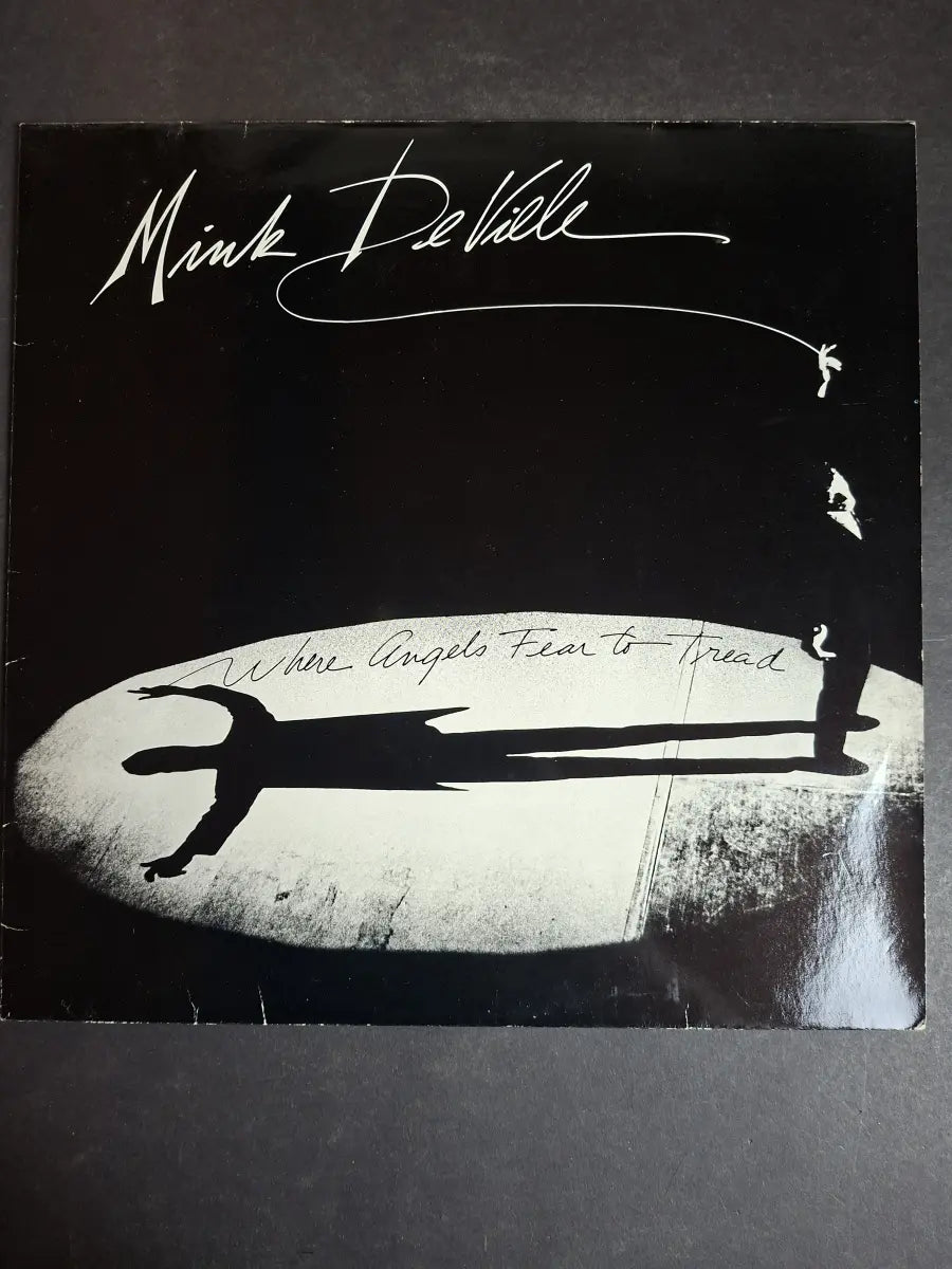 Mink DeVille – Where Angels Fear To Tread
