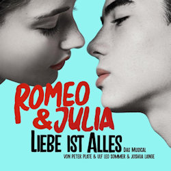Das Bild zeigt Albumcover von Musical - Romeo und Julia - Liebe ist alles