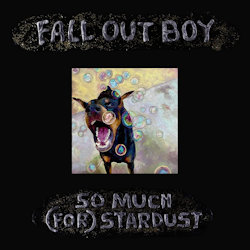 Das Bild zeigt das Album von Fall Out Boy - So Much (For) Stardust