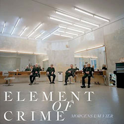 Das Bild zeigt das Album von Element Of Crime - Morgens um vier