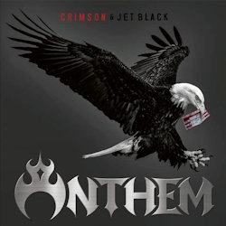  Das Bild zeigt das Album von Anthem - Crimson And Jet Black