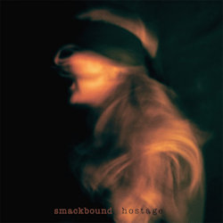Das Bild zeigt das Album von Smackbound - Hostage