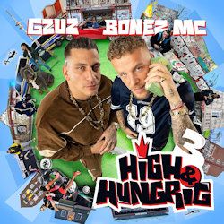 Das Bild zeigt das Album von Gzuz + Bonez MC - High und hungrig 3