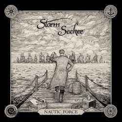Das Bild zeigt das Album von Storm Seeker - Nautic Force
