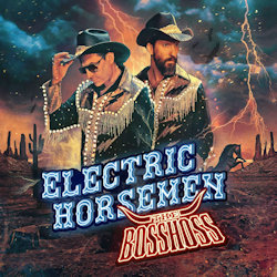 Das Bild zeigt das Album von BossHoss - Electric Horsemen